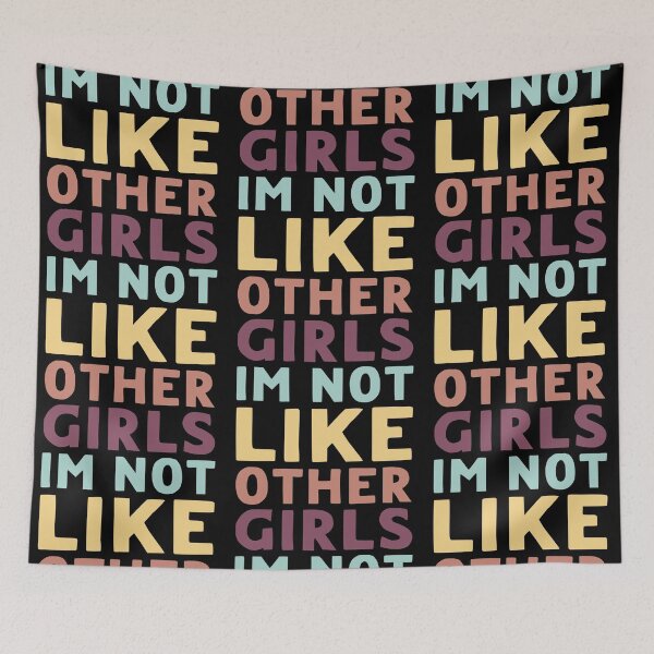 Item preview, Im Not Like Other Girls designed and sold by LudwikeArts.