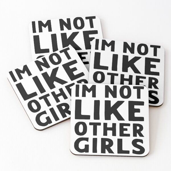 Item preview, Im Not Like Other Girls designed and sold by LudwikeArts.