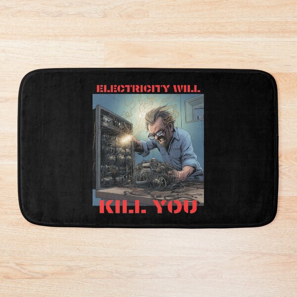 Item preview, Electricity Will Kill You Gift for Electrician designed and sold by Lab4YourStyle.