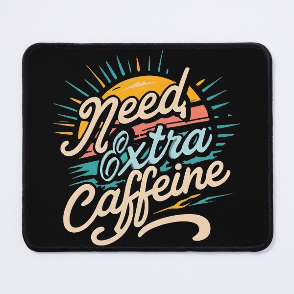 Item preview, Need Extra Caffeine, Retro designed and sold by nicestr.