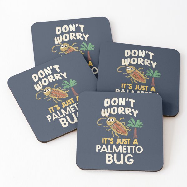 Item preview, Don't Worry, It's Just A Palmetto Bug - Funny Cockroach Southern Sayings designed and sold by SubtleSplit.
