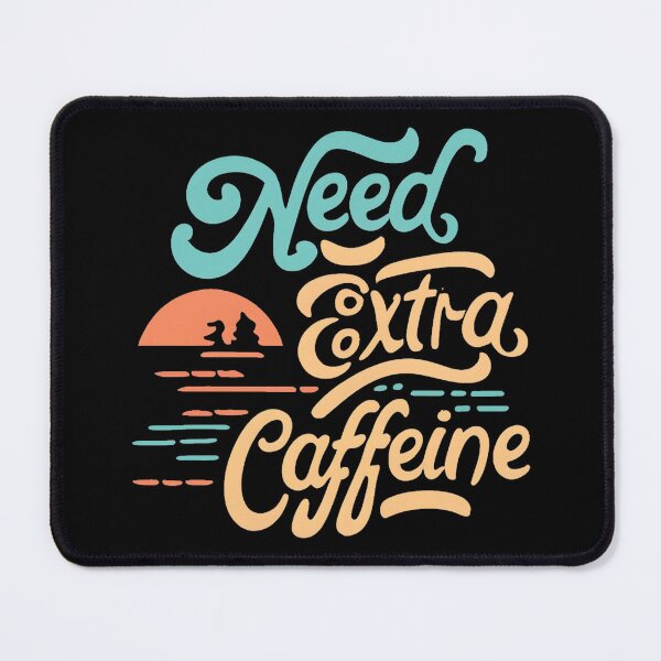 Item preview, Need Extra Caffeine, Typography designed and sold by nicestr.