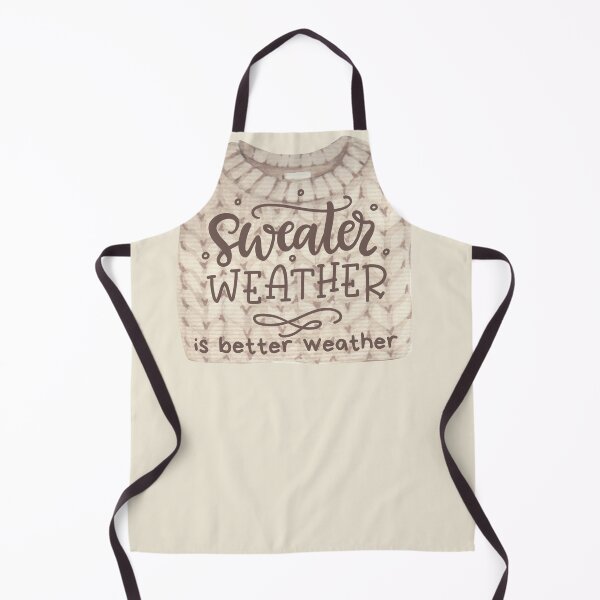 Item preview, Sweater Weather is Better Weather Cozy Winter Design designed and sold by missdebi27.
