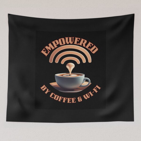 Item preview, Empowered by Coffee & WiFi designed and sold by HanaiPrint.