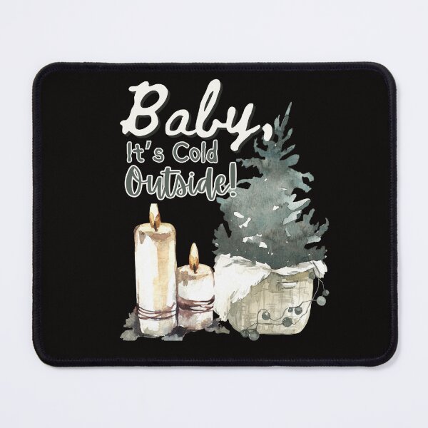 Item preview, Baby It's Cold Outside Cozy Winter Candle Evergreen Design designed and sold by missdebi27.