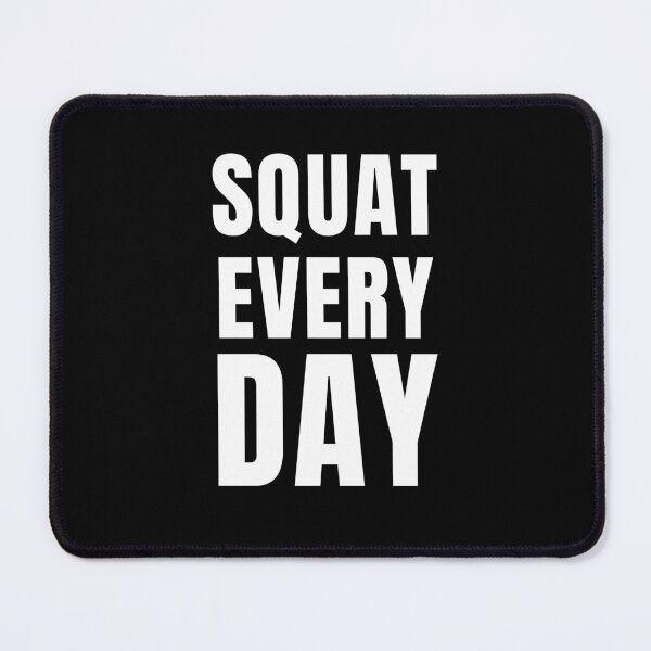 Item preview, Squat Every Day - Gift For Men, Women - Gift for Gym, Workout, Bodybuilding, Weight Lifting Lover designed and sold by ExploreTheStore.