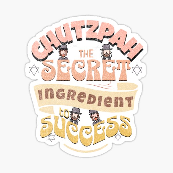 Item preview, Chutzpah - The Secret Ingredient to Success designed and sold by Tee-Craftify.