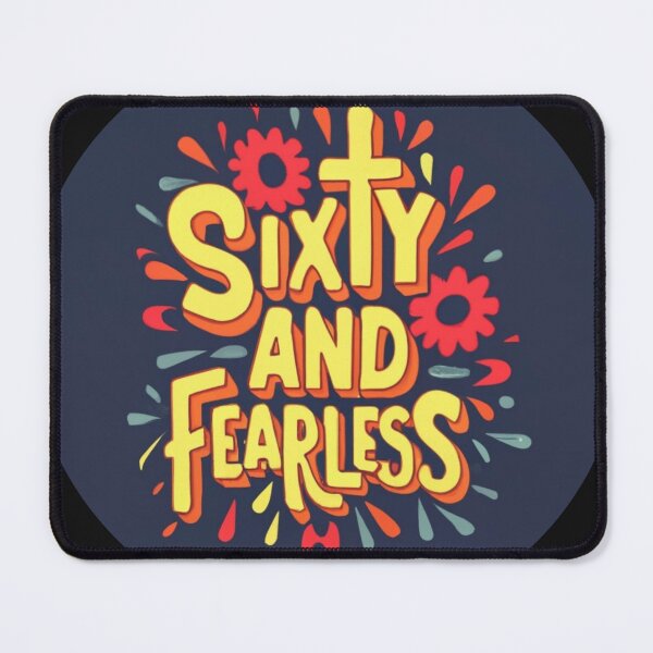 Item preview, Sixty and Fearless designed and sold by HanaiPrint.