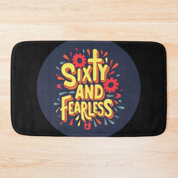 Item preview, Sixty and Fearless designed and sold by HanaiPrint.