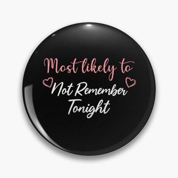 Item preview, Funny Most Likely To Bachelorette Party Wine Bridesmaid Hen designed and sold by Amineharoni.