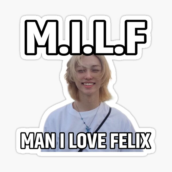 Artikel-Vorschau von MILF-Mann, ich liebe Felix, designt und verkauft von bellasticks.