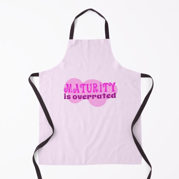 Item preview, maturity is overrated  designed and sold by graphicgal.