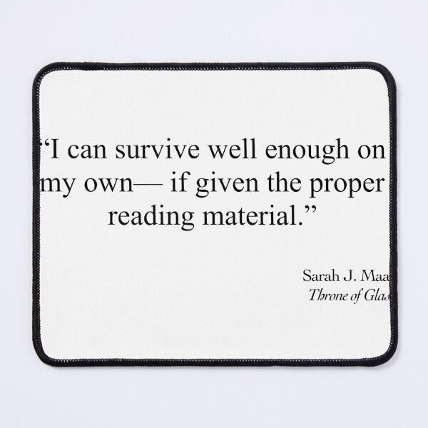 Item preview, celaena reading quote designed and sold by mheller170.