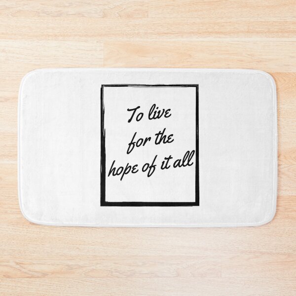 Item preview, to live for the hope of it all designed and sold by DESIGNERSSHOPP.