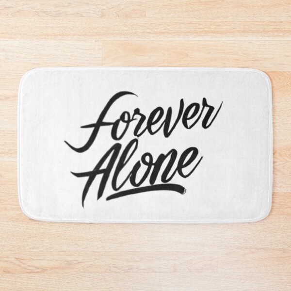 Item preview, Forever Alone: Celebrate Individuality designed and sold by Optrix Studio	.