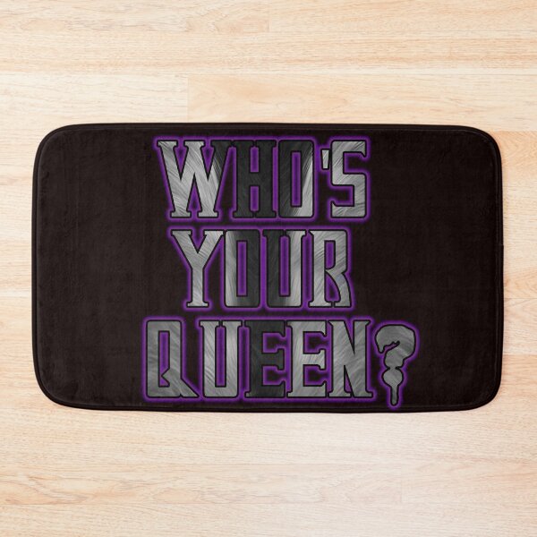 Item preview, WHO'S YOUR QUEEN? designed and sold by SpiderMartini.