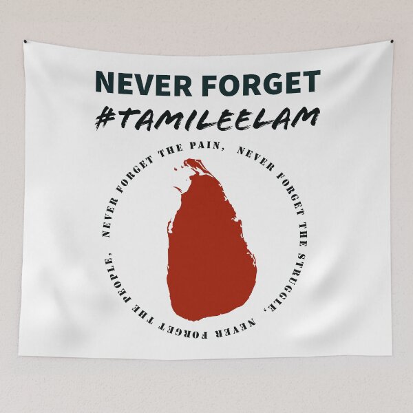Item preview, Never forget, Tamil Eelam designed and sold by Ventoja.