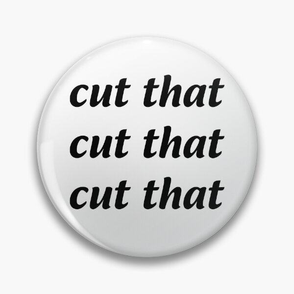 Item preview, Cut That Cut That Cut That designed and sold by BurTees.