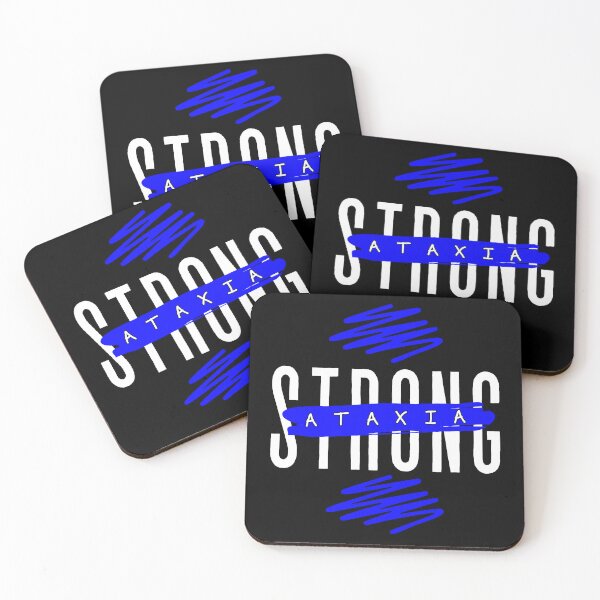 Item preview, Ataxia Strong (white text) If you have Ataxia you are "Ataxia Strong" designed and sold by It's Wheelie Cool.