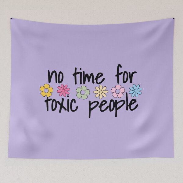 Item preview, No time for toxic people designed and sold by vyascreations.