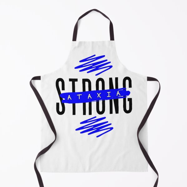 Artikelvorschau, Ataxia Strong (schwarzer Text) Wenn Sie Ataxia haben, sind Sie „Ataxia Strong“ entworfen und verkauft von It's Wheelie Cool.