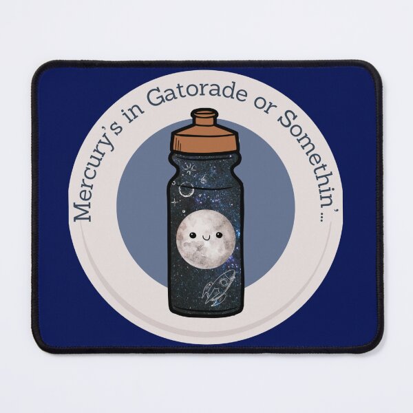 Item preview, Mercury in Gatorade designed and sold by Marissa Brown.