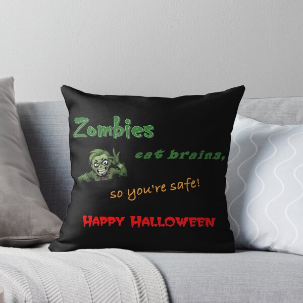 Item preview, Zombies eat brains, so you're safe designed and sold by NaughtyDragon.