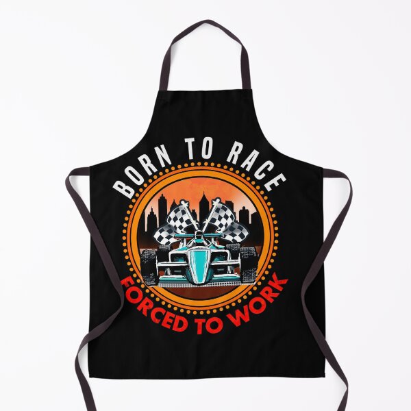 Item preview, Born to Race, Forced to Work, gift for race driver, car fan designed and sold by mwebba2005.