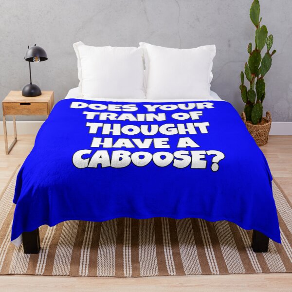 Item preview, Funny Sarcastic Humor Does Your Train Of Thought Have A Caboose? designed and sold by fantasticdesign.
