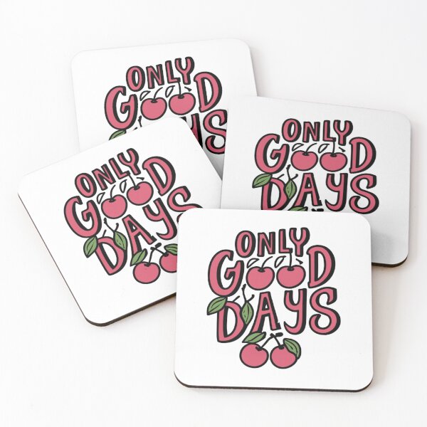 Item preview, Cherries of Positivity: 'Only Good Days' Motivational designed and sold by DirtShirtRiot.