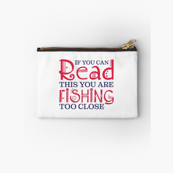 Item preview, if you can read this you are fishing too close designed and sold by Checkmate55.