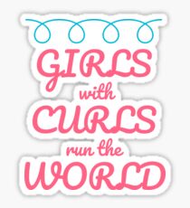 Girls with Curls Run the World Sticker
