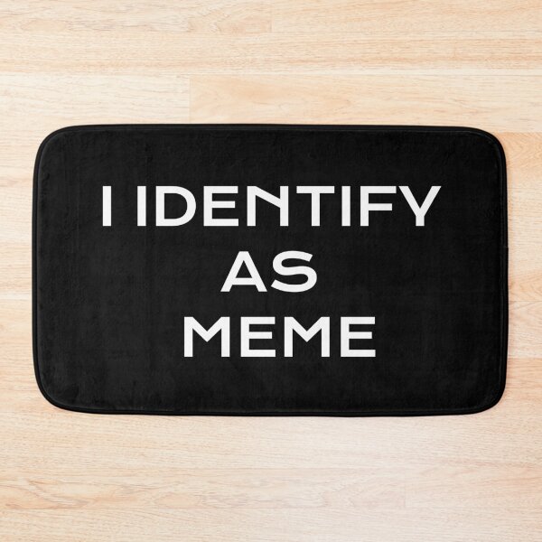 Item preview, I identify as meme designed and sold by MooddyyShop.