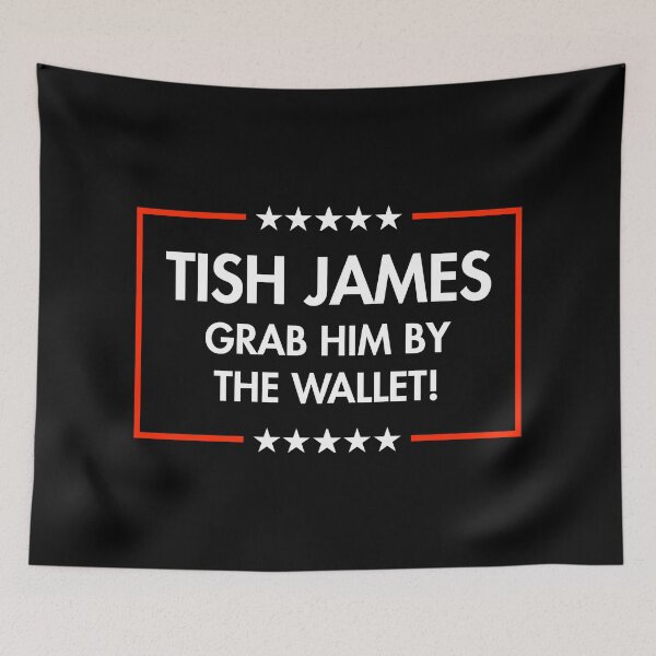 Item preview, Tish James - Grab Him By THe Wallet (black))  designed and sold by Thelittlelord.