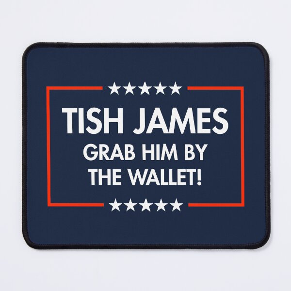 Item preview, Tish James - Grab Him By THe Wallet (blue))  designed and sold by Thelittlelord.
