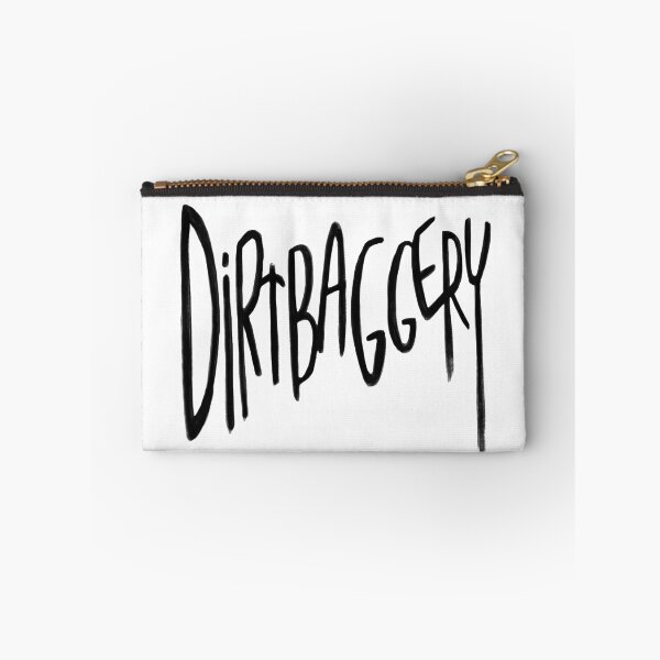 Item preview, Urban Slang, Dirtbag +ery, Dirtbaggery designed and sold by badlydrawnbabe.