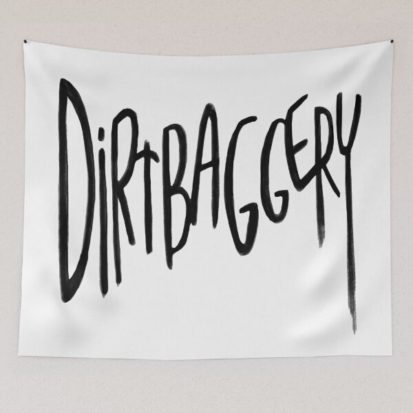 Item preview, Urban Slang, Dirtbag +ery, Dirtbaggery designed and sold by badlydrawnbabe.