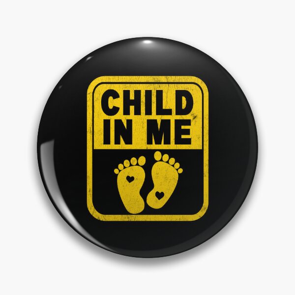 Item preview, Child in Me for Mom To Be Pregnancy Announcement with Baby On Board Sign designed and sold by ARTsPlural.