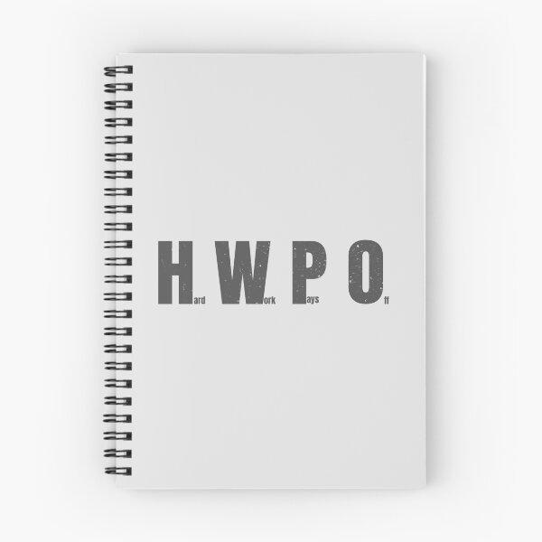 Item preview, HWPO Hard Work Pays Off designed and sold by Art Happens.