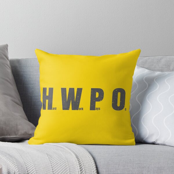 Item preview, HWPO Hard Work Pays Off designed and sold by Art Happens.