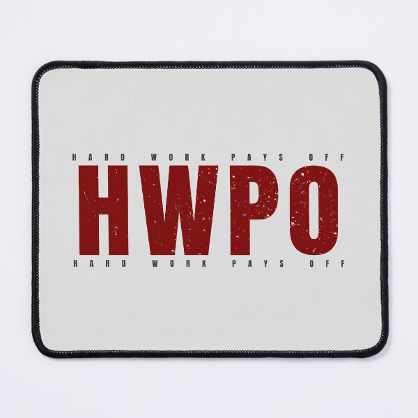Item preview, HWPO Hard Work Pays Off blood red 2 designed and sold by Art Happens.