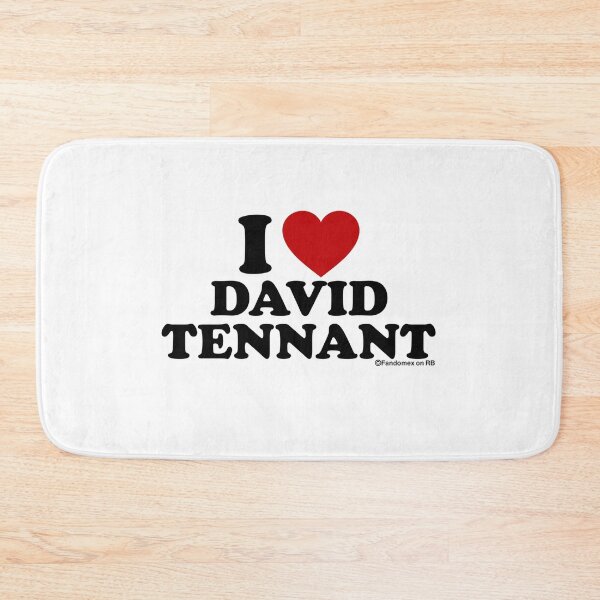 Item preview, I LOVE DAVID TENNANT DESIGN designed and sold by Fandomex.