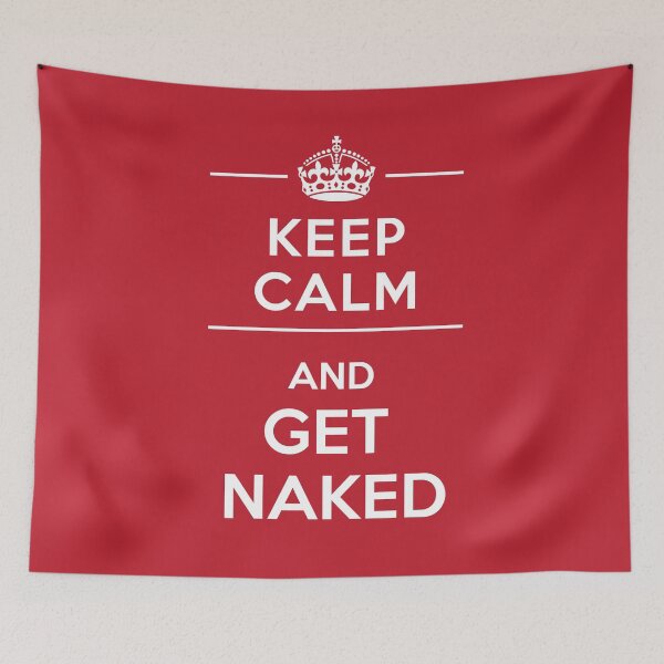 Item preview, Keep Calm and Get Naked designed and sold by JakeSellsArt.