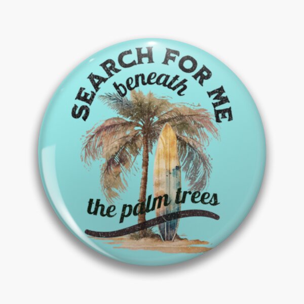 Item preview, search for me beneath the palm trees designed and sold by jonmobo.