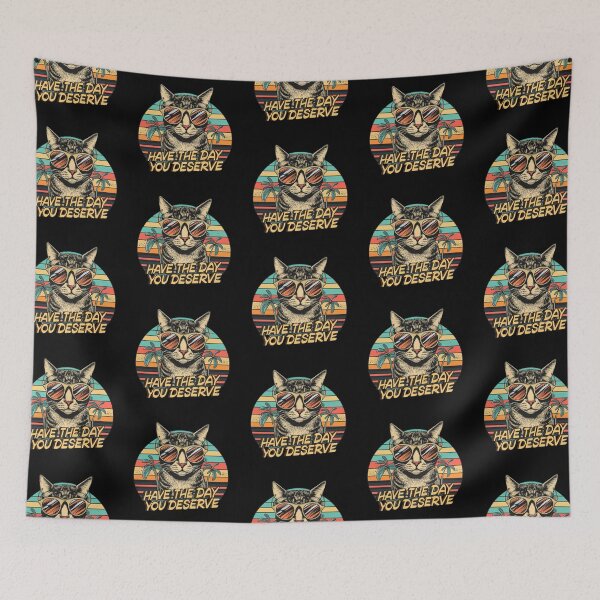 Item preview, Have The Day You Deserve Cat T-shirt designed and sold by Mika2525-smile.