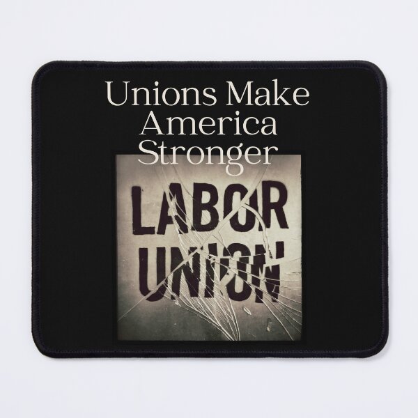 Item preview, Unions Make America Stronger Social Justice Design designed and sold by EarthArtDesigns.