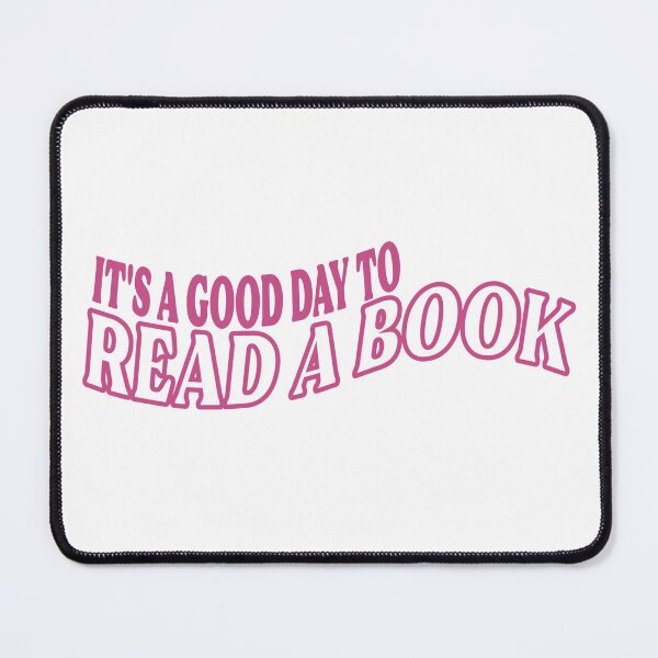 Item preview, It's a Good Day to Read a Book! designed and sold by OscarAndOphelia.