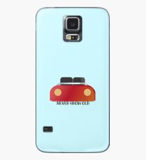 Never grow old Case/Skin for Samsung Galaxy