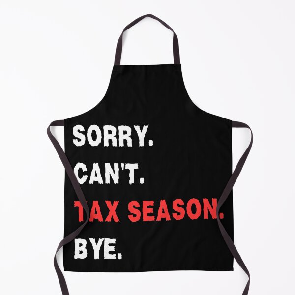 Artikelvorschau, Tut mir leid, ich kann die Saison nicht besteuern, Tschüss, einfaches Design entworfen und verkauft von ArtFromBeyond.