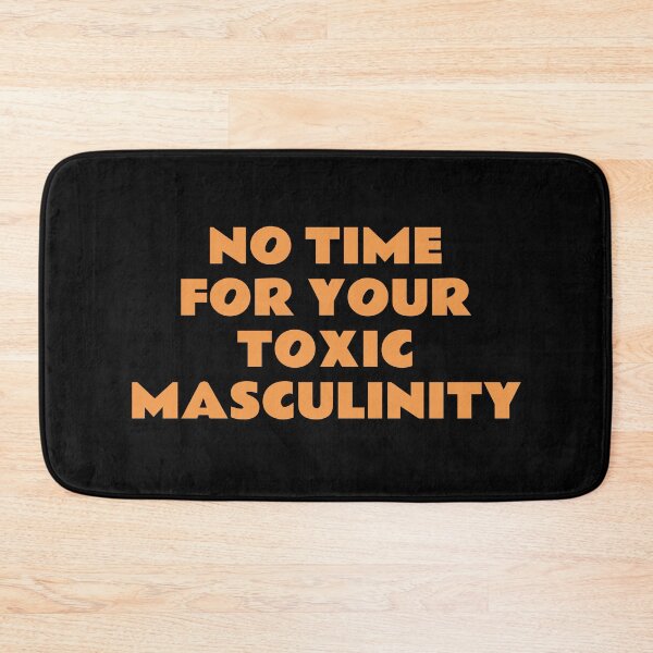 Item preview, No Time For Your Toxic Masculinity - feminist memes designed and sold by Inspirationmotivation.